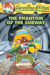 Cover Art for B00QPO1DOW, The Phantom of the Subway by Geronimo Stilton