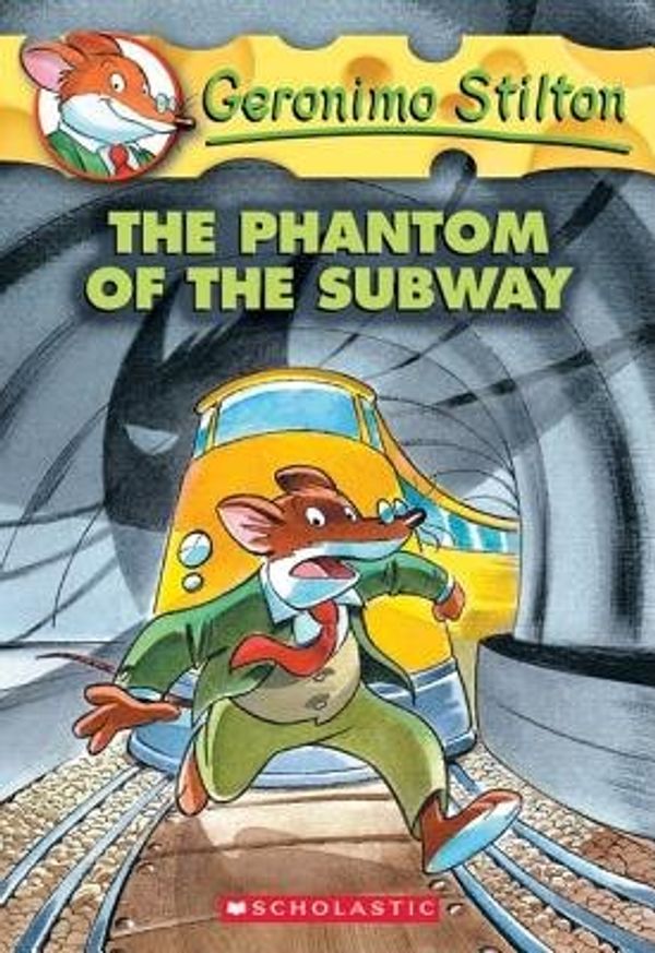 Cover Art for B00QPO1DOW, The Phantom of the Subway by Geronimo Stilton
