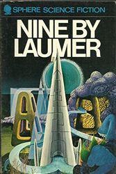 Cover Art for 9780722154250, Nine By Laumer by Keith Laumer