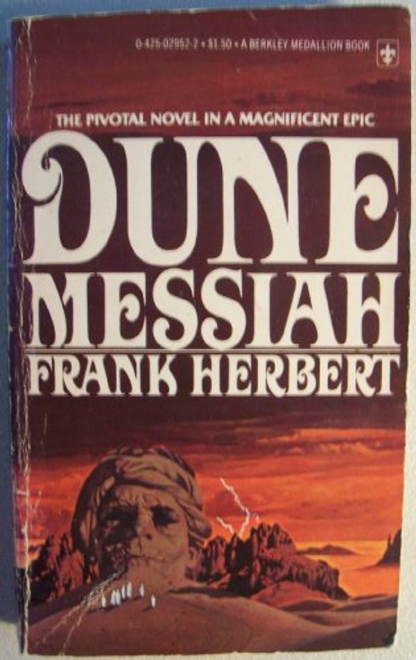 Cover Art for B00384X4AI, Dune Messiah [ Berkley Medallion Edition, Sept. 1975 ] (this is the second novel in Frank Herbert's great trilogy that begins in the most honored of all novels of imagination, DUNE...) by Frank Herbert