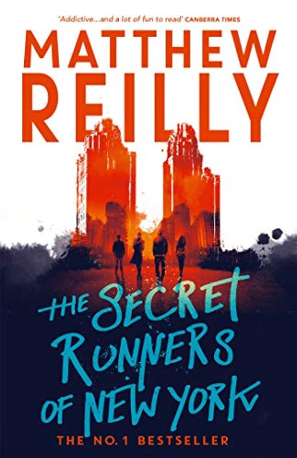 Cover Art for B07L5BDYG9, The Secret Runners of New York by Matthew Reilly