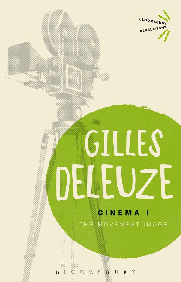 Cover Art for 9781472535368, Cinema I by Gilles Deleuze