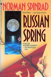 Cover Art for 9780553298697, Russian Spring by Norman Spinrad