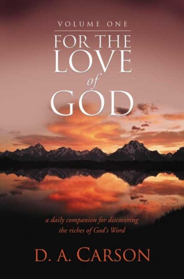 Cover Art for 9781844745067, For the Love of God by D. A. Carson