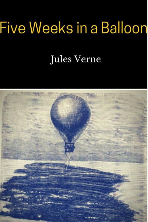 Cover Art for 9786050442311, Five Weeks in a Balloon by Jules Verne