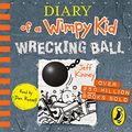 Cover Art for B07RMFZWP8, Wrecking Ball: Diary of a Wimpy Kid, Book 14 by Jeff Kinney