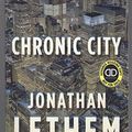 Cover Art for 9781616643195, Chronic City by Jonathan Lethem