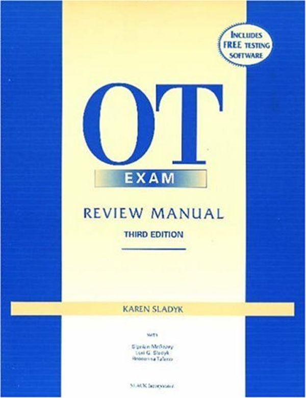 Cover Art for 9781556425165, OT Exam Review Manual by Karen Sladyk PhD  OTR  FAOTA