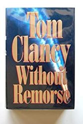 Cover Art for B0037T39MC, Without Remorse by Tom Clancy