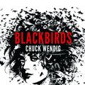 Cover Art for 9780857662293, Blackbirds by Chuck Wendig
