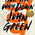 Cover Art for 9780525487081, Turtles All the Way Down AUTOGRAPHED by John Green (SIGNED EDITION) Available 10/10/17 by Dutton Books for Young Readers