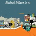 Cover Art for 9780060761363, Michael Tolliver Lives by Armistead Maupin