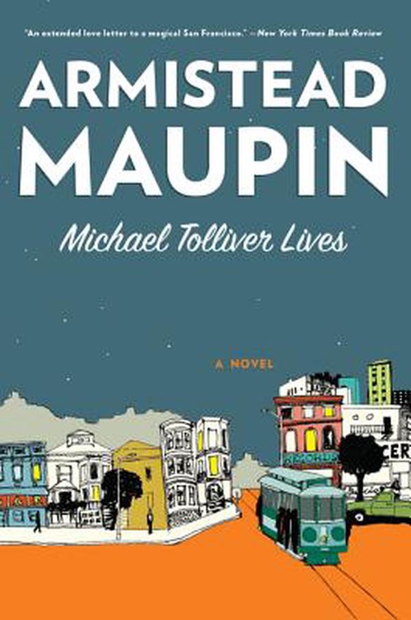 Cover Art for 9780060761363, Michael Tolliver Lives by Armistead Maupin