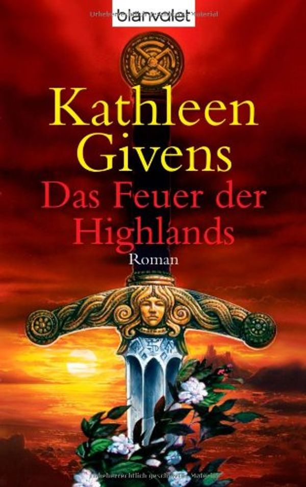 Cover Art for 9783442362219, Das Feuer der Highlands by Kathleen Givens