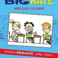 Cover Art for B009N7J8G8, Big Nate Compilation 2: Here Goes Nothing (Big Nate) by Lincoln Peirce