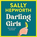 Cover Art for B0C7CXY4LB, Darling Girls by Sally Hepworth