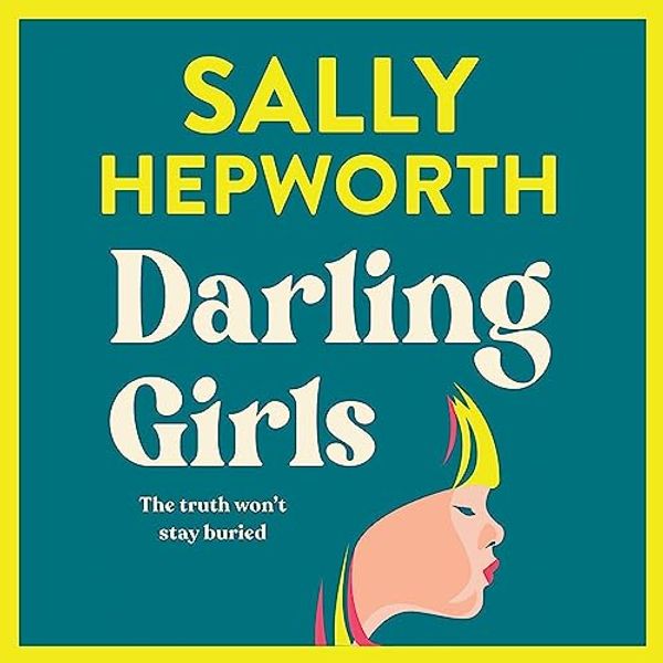 Cover Art for B0C7CXY4LB, Darling Girls by Sally Hepworth