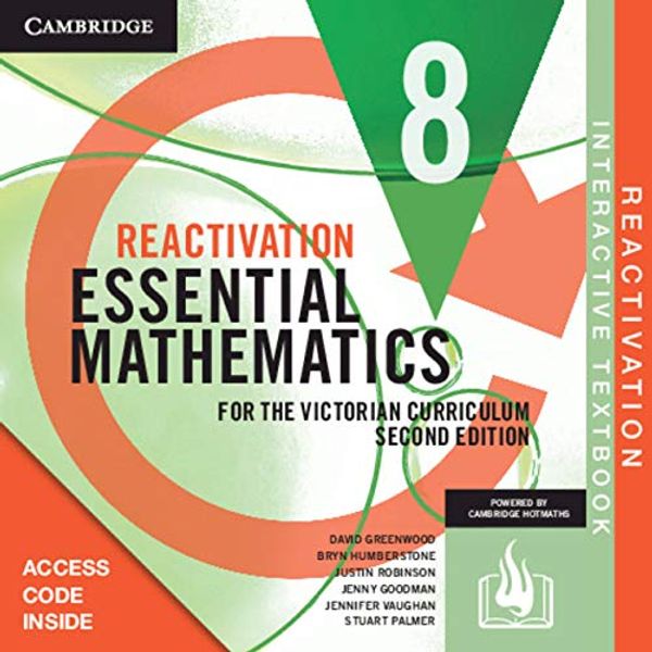 Cover Art for 9781108715188, Essential Mathematics for the Victorian Curriculum Year 8 Reactivation (Card) by David Greenwood, Bryn Humberstone, Justin Robinson, Jenny Goodman, Jennifer Vaughan, Stuart Palmer