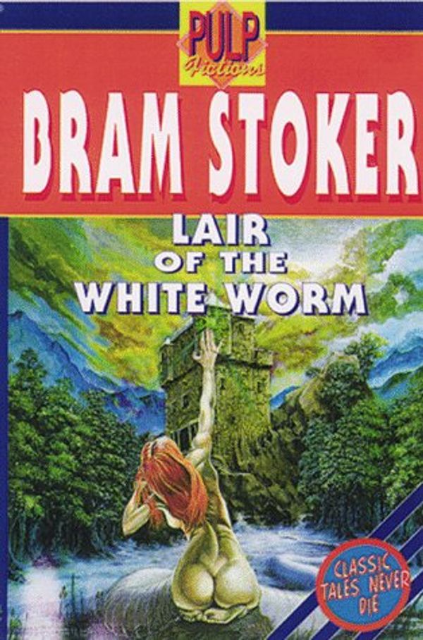 Cover Art for 9781902058016, The Lair of the White Worm by Bram Stoker