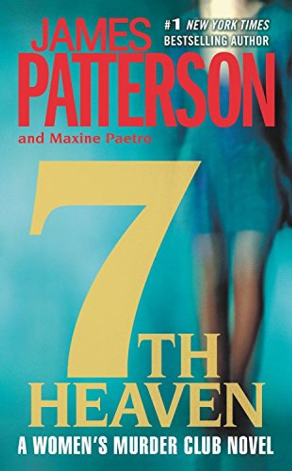 Cover Art for 9780446546133, 7th Heaven by James Patterson, Maxine Paetro