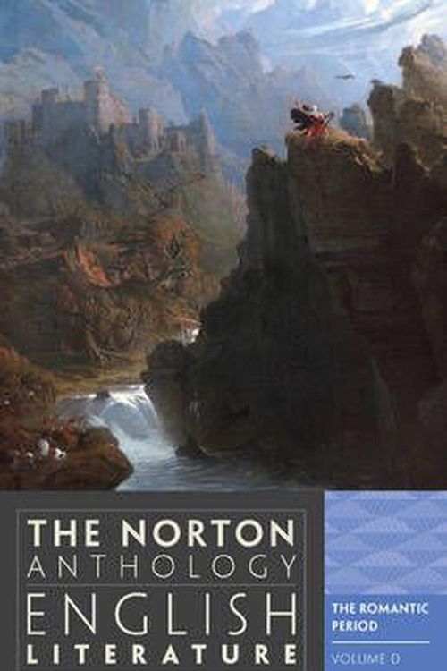 Cover Art for 9780393912524, The Norton Anthology of English Literature: Romantic Period v. D by 