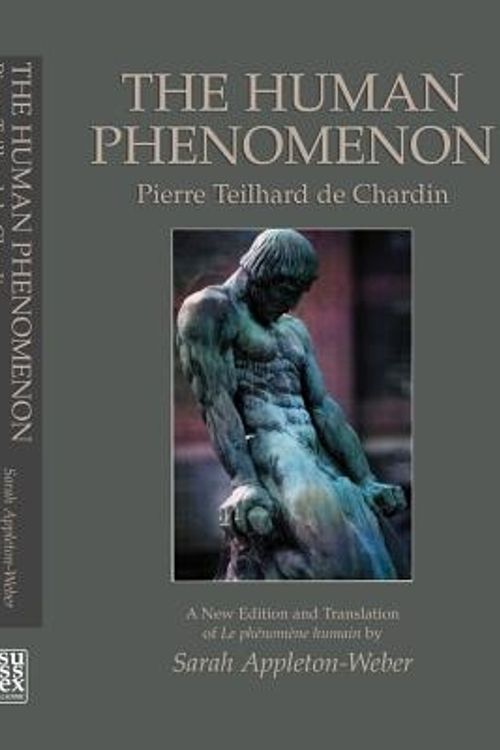 Cover Art for 9781902210292, The Human Phenomenon by Teilhard Chardin, De Pierre