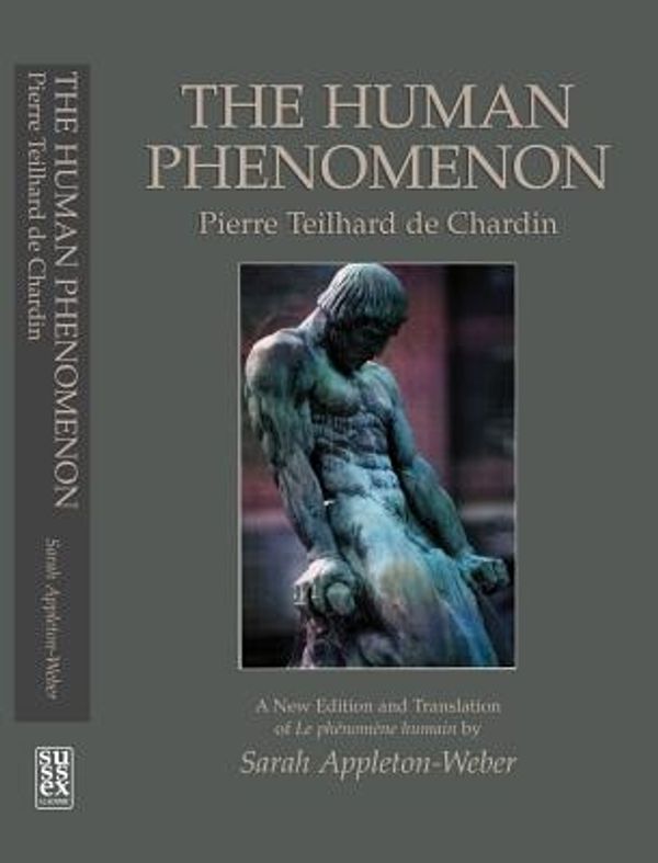 Cover Art for 9781902210292, The Human Phenomenon by Teilhard Chardin, De Pierre