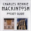 Cover Art for 9781841070681, Charles Rennie Mackintosh Pocket Guide by John McKean