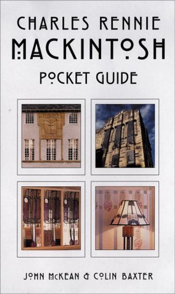 Cover Art for 9781841070681, Charles Rennie Mackintosh Pocket Guide by John McKean