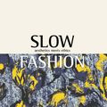 Cover Art for 9781780262857, Slow Fashion by Safia Minney
