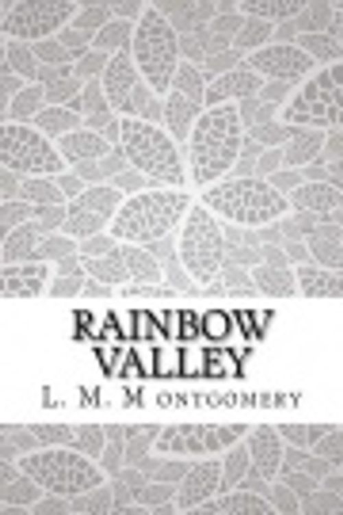Cover Art for 9781976469244, Rainbow Valley by L. M. Montgomery