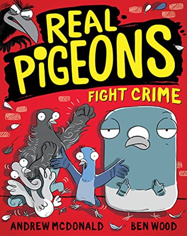 Cover Art for B07DTK5PYQ, Real Pigeons Fight Crime #1 by McDonald Andrew, Wood Ben