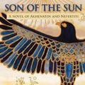 Cover Art for 9781843193517, Akhenaten: Son of the Sun by Moyra Caldecott