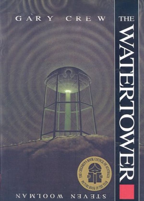 Cover Art for 9780613933698, The Watertower by Gary Crew