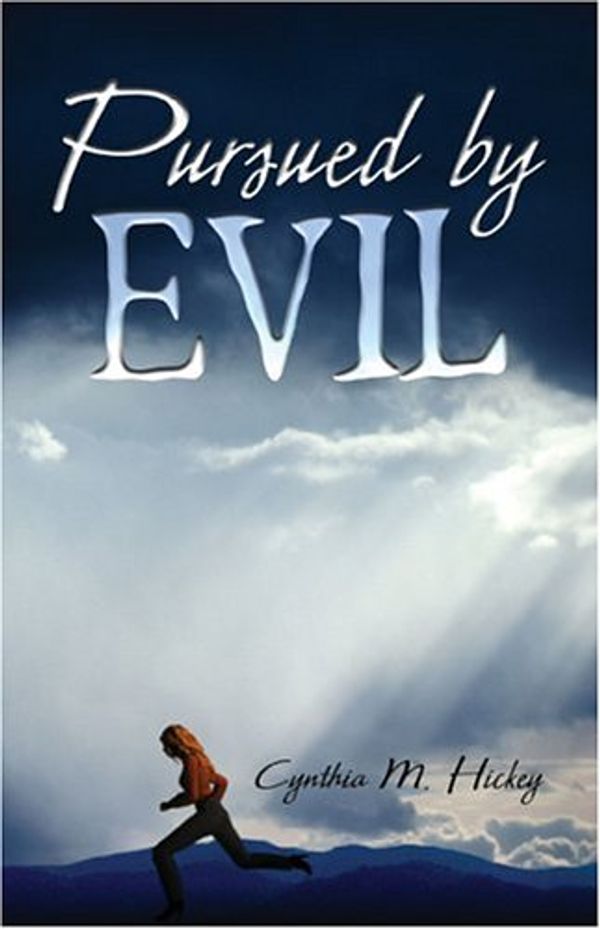 Cover Art for 9781413720679, Pursued by Evil by Cynthia Hickey
