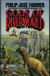 Cover Art for 9780586062326, Gods of Riverworld by Philip Jose Farmer