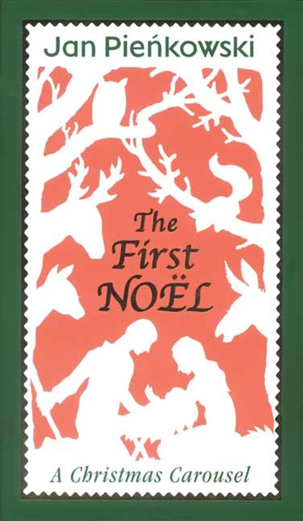 Cover Art for 9780763621902, The First Noel by Jan Pienkowski