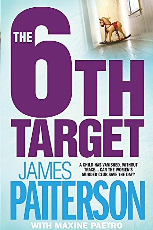 Cover Art for 9780755330355, The 6th Target by James Patterson, Maxine Paetro