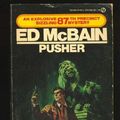 Cover Art for 9780451092564, The Pusher by Ed McBain