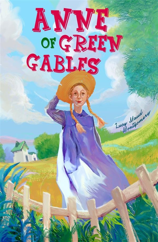 Cover Art for 1230000597180, Anne of Green Gables by Lucy Maud Montgomery