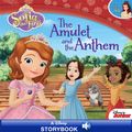 Cover Art for 9781423191681, Sofia the First: The Amulet and the Anthem by Disney Book Group, Catherine Hapka