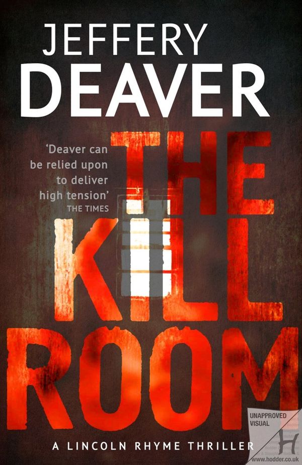 Cover Art for 9781444757347, The Kill Room by Jeffery Deaver