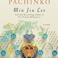 Cover Art for 9781478976356, Pachinko by Min Jin Lee