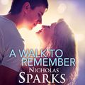 Cover Art for B07L8M4FWT, A Walk to Remember by Nicholas Sparks