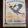 Cover Art for 9780283987137, Still Life with Woodpecker by Tom Robbins