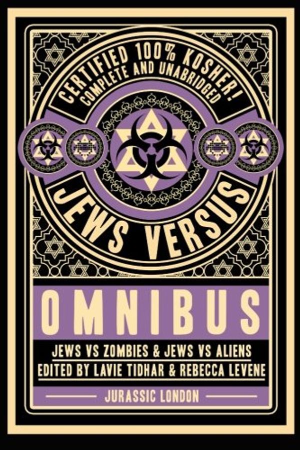 Cover Art for 9781519611772, Jews vs Omnibus: Jews vs Aliens and Jews vs Zombies by Naomi Alderman