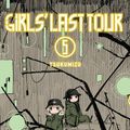 Cover Art for 9781975329006, Girls' Last Tour, Vol. 5 by Tsukumizu