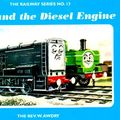 Cover Art for 9781405203432, The Railway Series No. 13: Duck and the Diesel Engine by W. Awdry
