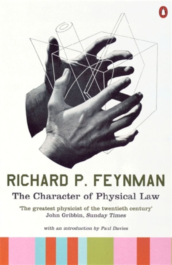 Cover Art for 9780140175059, The Character of Physical Law by Richard Feynman, Richard P. Feynman