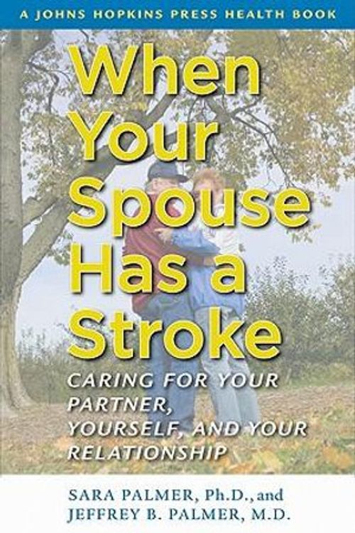 Cover Art for 9780801898877, When Your Spouse Has a Stroke by Sara Palmer